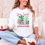 Dear Santa, My Books Were Naughty BookTok Christmas Quote Sweatshirt Book Lovers - 3