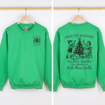 From The Windows To The Wall, I'm About To Deck These Halls Front And Back Sweatshirt - 4