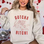 Gotcha B Valentine Sweatshirt - Funny Valentine's Day Sweater - 2
