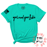 GIRL, READ YOUR BIBLE Tee - 3
