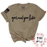 GIRL, READ YOUR BIBLE Tee - 1