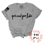GIRL, READ YOUR BIBLE Tee - 4